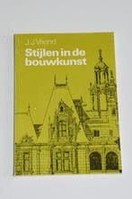 Stijlen in bouwkunst J.J. Vriend architectuur + foto's, Boeken, Kunst en Cultuur | Architectuur, Ophalen of Verzenden, Nieuw