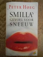 Smilla's gevoel voor sneeuw - Peter Hoeg, Ophalen, Zo goed als nieuw, Peter Hoeg, Nederland