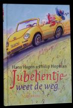 Jubelientje weet de weg - Hans Hagen en  Philip Hopman, Ophalen of Verzenden, Zo goed als nieuw, H. Hagen en P. Hopman, Fictie algemeen