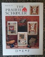 the priairie schooler nr 99 borduurpatronen D E F, Verzenden, Nieuw, Patroon