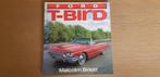 Ford t-bird thunderbird by Malcolm Birkitt, Ophalen of Verzenden, Zo goed als nieuw, Ford