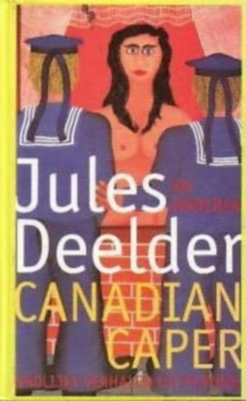 Jules Deelder, Herman Brusselmans e.a. : Canadian Caper, Boeken, Literatuur, Zo goed als nieuw, Nederland, Ophalen of Verzenden