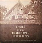 Losser en zijn kerkdorpen in oude foto's (02), Boeken, Geschiedenis | Stad en Regio, Gelezen, Ophalen of Verzenden