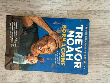 Born a Crime - Trevor Noah - Biografie beschikbaar voor biedingen