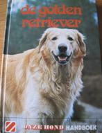 De golden retriever - onze hond handboek, Ophalen of Verzenden, Zo goed als nieuw, Honden
