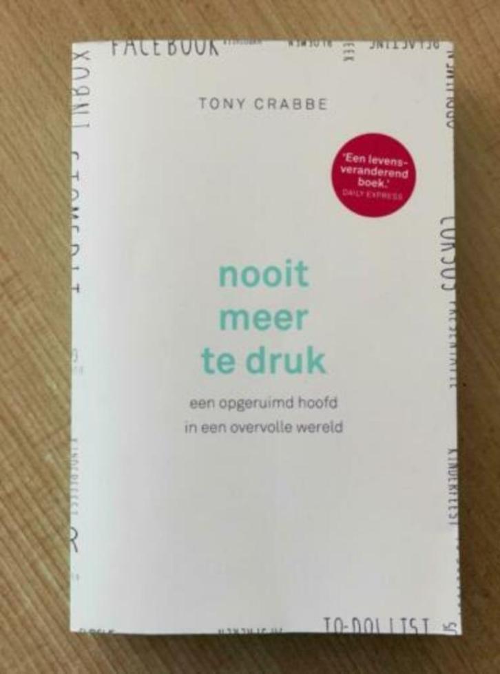 Nooit meer te druk ., Boeken, Psychologie, Zo goed als nieuw, Persoonlijkheidsleer, Ophalen of Verzenden