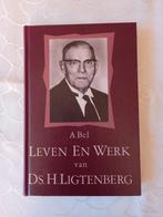 Leven en werk van Ds H Ligtenberg. A Bel, Boeken, Christendom | Protestants, Ophalen of Verzenden, A Bel, Zo goed als nieuw