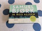 Ik reis alleen van  Samuel Björk (dwarsligger), Gelezen, Scandinavië, Ophalen of Verzenden, Samuel Björk