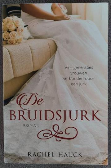 Rachel Hauck - De bruidsjurk beschikbaar voor biedingen