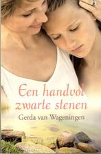 Gerda van Wageningen - Een handvol zwarte stenen., Ophalen of Verzenden, Zo goed als nieuw