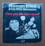 Brood, Herman  - I love you like I love myself - TOP, Cd's en Dvd's, Vinyl Singles, Gebruikt, Verzenden, 7 inch, Single