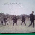 HERBERG DE TROOST - LANGS DE WEG, Ophalen of Verzenden, Zo goed als nieuw, Pop