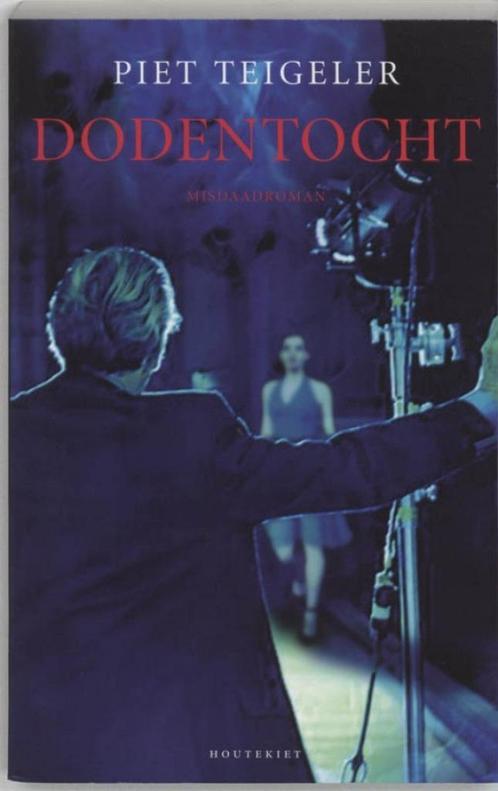 Piet Teigeler- Dodentocht, Boeken, Thrillers, Gelezen, Verzenden