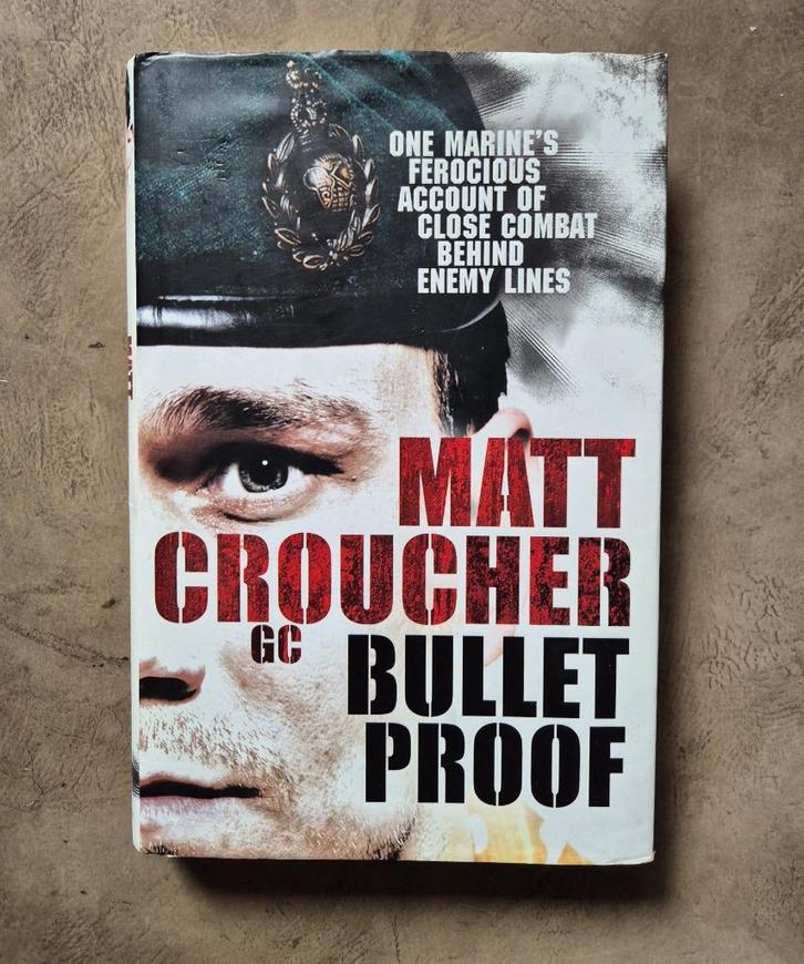 Royal Marines Matt Croucher GC Bulletproof, Boeken, Oorlog en Militair, Gelezen, Marine, 1945 tot heden, Verzenden