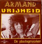 Armand Single., Cd's en Dvd's, Vinyl Singles, Gebruikt, 7 inch, Single, Ophalen of Verzenden
