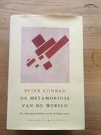 De metamorfose van de wereld, 	Peter Conrad, 	181, Ophalen, 20e eeuw of later