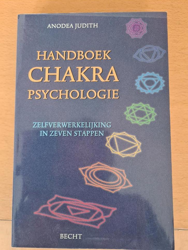 Handboek Chakra Psychologie - Anodea Judith, Boeken, Esoterie en Spiritualiteit, Zo goed als nieuw, Achtergrond en Informatie