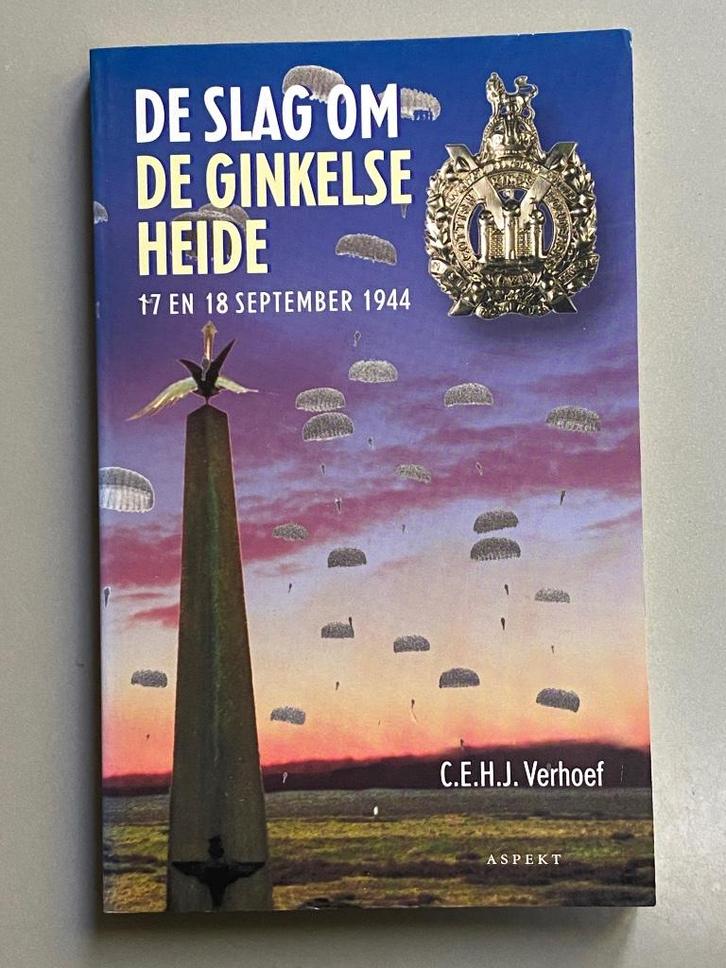 De slag om de Ginkelse heide 17 en 18 september 1944, Boeken, Oorlog en Militair, Zo goed als nieuw, Landmacht, Tweede Wereldoorlog
