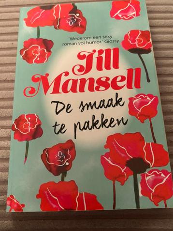 De smaak te pakken - Jill Mansell beschikbaar voor biedingen
