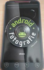 Androidfotografie - tips en trucs voor de mooiste foto's, Ophalen of Verzenden, Nieuw, Fotograferen en Filmen, Jolie O'Dell