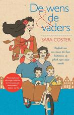 Sara Coster – De wens en de vaders, Boeken, Ophalen of Verzenden, Gelezen, Sara Coster, Nederland