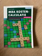 MBA Kostencalculatie Uitwerkingenboek 2e druk - Faber, Boeken, Ophalen of Verzenden, Beta, Zo goed als nieuw, HBO