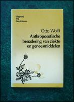 ZIEKTEN en GENEESMIDDELEN - Otto Wolff - Anthroposofische be, Zo goed als nieuw, Achtergrond en Informatie, Spiritualiteit algemeen