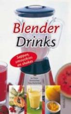 BLENDER DRINKS / Sappen, smoothies en shakes, Boeken, Ophalen of Verzenden