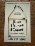 Gail Honeyman - Ik ben Eleanor Oliphant, Ophalen of Verzenden, Zo goed als nieuw, Nederland, Gail Honeyman