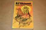 Walden twee. B.F. Skinner. 1e dr. 1974., Boeken, Ophalen of Verzenden, Gelezen