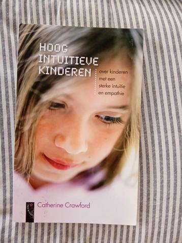 Catherine Crawford - Hoog intuïtieve kinderen beschikbaar voor biedingen