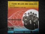 J.Frank Wilson and Cavaliers - Last Kiss - That's how much I, Cd's en Dvd's, Vinyl Singles, Ophalen of Verzenden, Gebruikt, Pop
