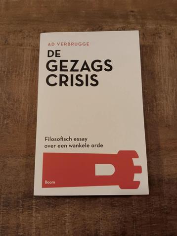 Ad Verbrugge - De gezagscrisis Nieuw beschikbaar voor biedingen