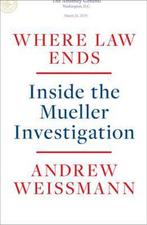 Weissmann-Where law ends - the Mueller (Trump) investigation, Nieuw, Ophalen of Verzenden, Politiek en Staatkunde, Wereld