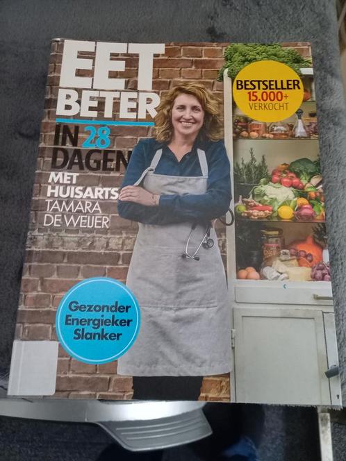 Eet Beter met Tamara de Weijer, Boeken, Gezondheid, Dieet en Voeding, Zo goed als nieuw, Dieet en Voeding, Ophalen of Verzenden