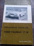 Vraag aak FORD TAUNUS 17M P2 en P3, Ophalen of Verzenden