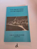 Van Bezetting en Bevrijding: Urk in Oorlogstijd 1940-1945"., Boeken, Ophalen of Verzenden, Zo goed als nieuw