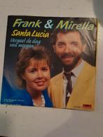 Frank & mirella 7inch santa Lucia, Ophalen of Verzenden, Zo goed als nieuw, Nederlandstalig