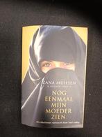Nog eenmaal mijn moeder zien - Zana Muhsen, Boeken, Ophalen of Verzenden