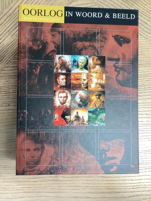 Oorlog in woord en beeld door de eeuwen heen, Boeken, Oorlog en Militair, Zo goed als nieuw, Algemeen, Ophalen of Verzenden