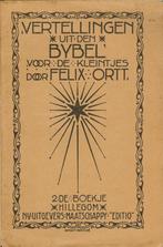 FELIX ORTT - Vertellingen uit den BIJBEL - 2e boekje, Ophalen of Verzenden, Gelezen