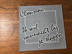 Clouseau - Ik wil vannacht bij je slapen, Cd's en Dvd's, 7 inch, Single, Ophalen of Verzenden, Zo goed als nieuw