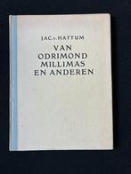 Van odrimond millimas en anderen. Jac. v. Hattum, Ophalen of Verzenden, Gelezen