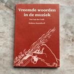 Vreemde woorden in de muziek, Boeken, Muziek, Ophalen of Verzenden, Zo goed als nieuw