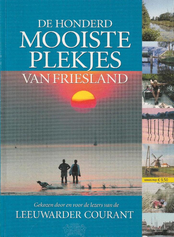 De honderd mooiste plekjes van Friesland, Boeken, Geschiedenis | Stad en Regio, Gelezen, 20e eeuw of later, Ophalen of Verzenden