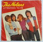 The Nolans - Attention to me, Gebruikt, 7 inch, Single, Ophalen of Verzenden