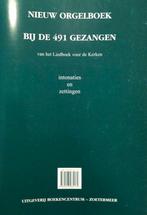 Nieuw orgelboek bij de 491 gezangen – Jan D. van Laar, Orgel, Klassiek, Nieuw, Ophalen of Verzenden
