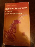 Het leven der mieren - prof.dr.A. Raignier, Boeken, Ophalen of Verzenden, Gelezen