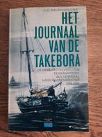 Het journaal van de Takebora - H.A. Maurenbrecher, Ophalen of Verzenden, Gelezen, Europa