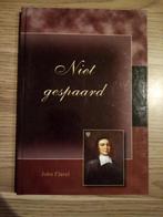 John Flavel - Niet gespaard, Nieuw, Ophalen of Verzenden, John Flavel